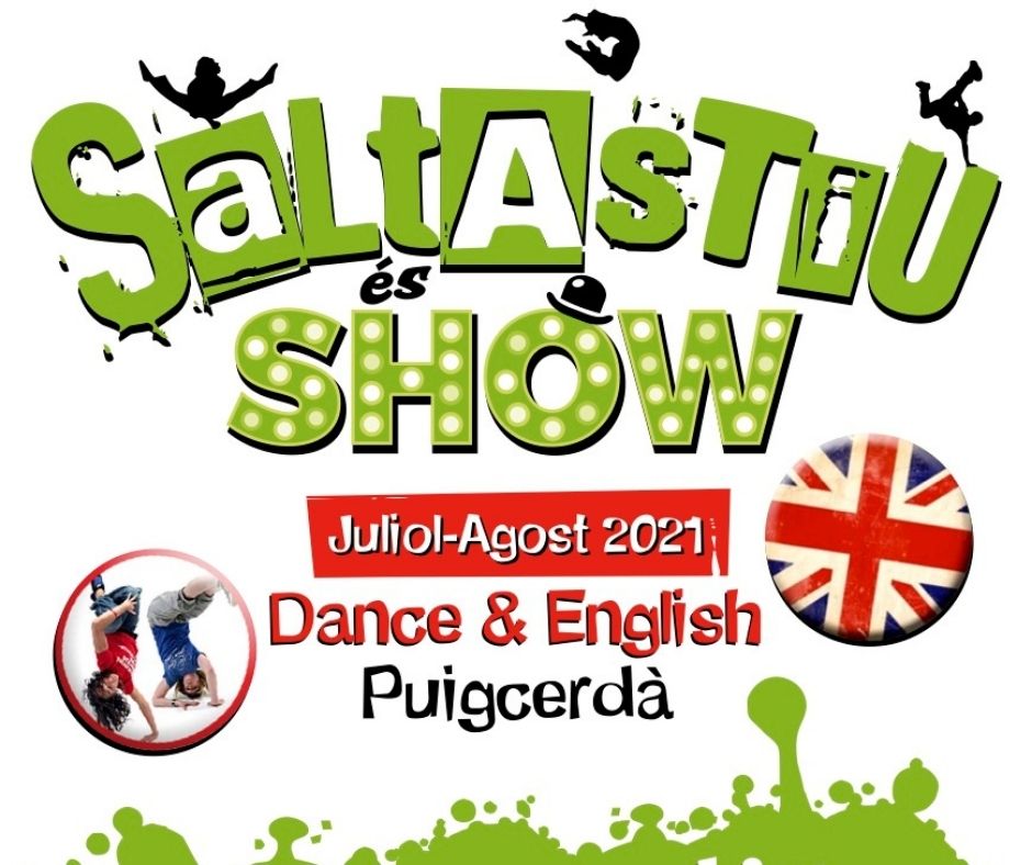 SALTASTIU ÉS SHOW 2021: juliol i agost 